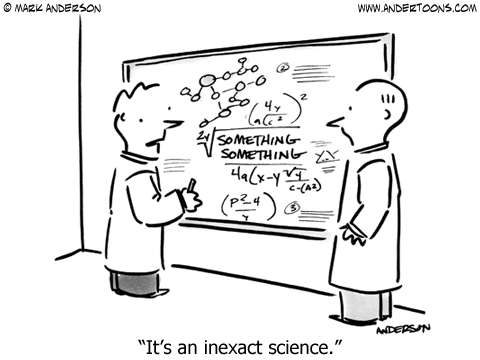 Inexact Science.