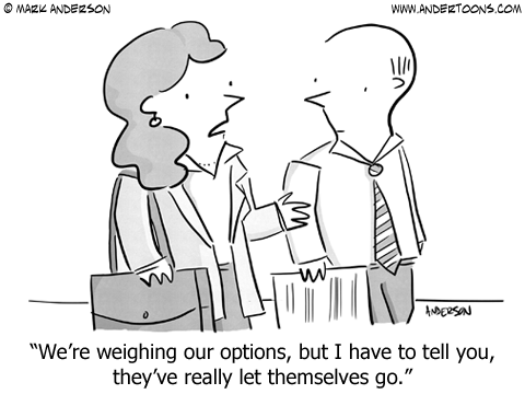 Weighing Your Options.